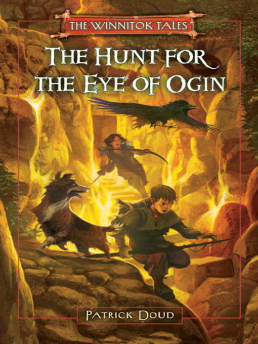 Title details for The Hunt for the Eye of Ogin by Patrick Doud - Available
